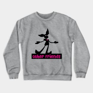 other friends - spinel Crewneck Sweatshirt